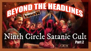 9TH CIRCLE SATANIC CULT PART 2! TEDDY BEAR'S PICNIC! HUNTING PARTIES! ROYALS & POPES!