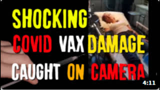 Shocking COVID VAX Damage Caught On Camera