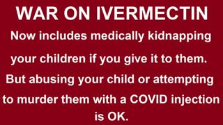 Hospital Tries to Medically Kidnap Children Given Ivermectin by Parents