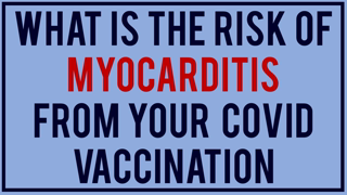 COVID Vaccine | Myocarditis Risk