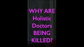 Murdered Holistic Doctors