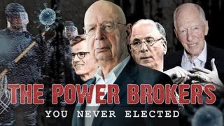 The Power Brokers You Never Elected -Documentary-