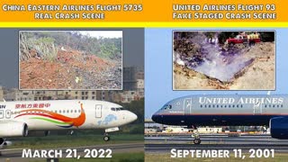 China Eastern Airlines Flight 5735 (Real Crash) vs United Airlines Flight 93 (Fake Scripted Crash)