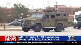 Texas: All Hostages At Synagogue Released & Safe; Suspect Shot