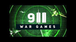 911 War Games -2018 HD Documentary