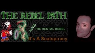 The Rectal Rebel Scatspiracy