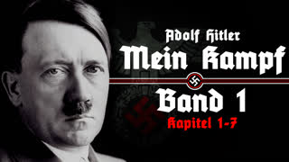 Mein Kampf - Band 1 - Kapitel 1-7 [Hörbuch]