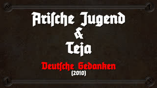 Arische Jugend & Teja - Deutsche Gedanken (2010)