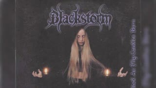 Blackstorm - Black As Thy Candles Burn