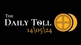 The Daily Toll - 14-05-24