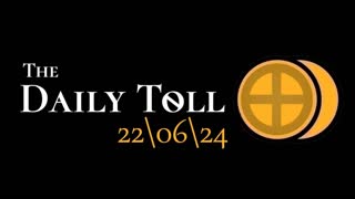 The Daily Toll - 22-06-24