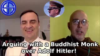 Arguing with a Buddhist Monk over Adolf Hitler!