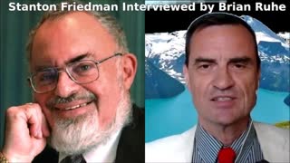 Brian Ruhe Interviewed Ufologist and Physicist Stanton Friedman