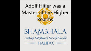 Shambhala International Teaches that Adolf Hitler was a Master of the Higher Realms