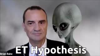 Brian Ruhe’s ET Hypothesis with Sources. July 19, 2023 - Part 1 of 2