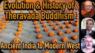 Evolution & History of Theravada Buddhism - Ancient India to Modern West