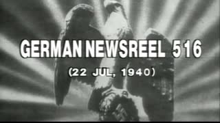 Die Deutsche Wochenschau - 22 July 1940 NSRL 516