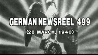 Die Deutsche Wochenschau - 28 March 1940 NSRL 499