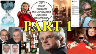 #PizzaGate / #PedoGate - The UnAnswered Questions Documentary - Part 1