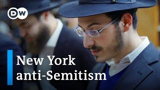 Anti-Semitism on the rise in New York | DW News