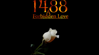 1488, A Forbidden Love