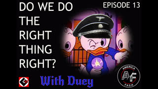 Episode 13 Do We Do The Right Thing Right?