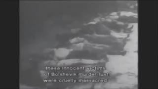 JEWISH COMMUNIST ATROCITIES - RARE FOOTAGE [09:06]