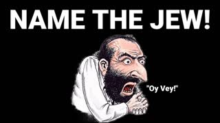 NAME THEJEW!