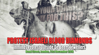 Israeli Blood Diamonds - London Christmas Protest [Inminds 21 Dec 2018]