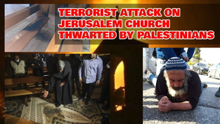 BREAKING: Israeli Settler Attempts To Burn Down Jerusalem Church, Palestinian Child Killed