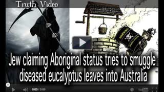 Jew caught smuggling diseased eucalyptus leaves into Australia