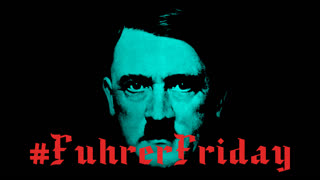 Fuhrer Friday EDIT WAFFEN