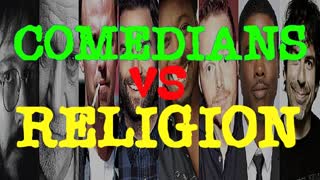 COMEDIANS vs. RELIGION [FULL Feature Length Film]