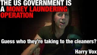 THE US GOVERNMENT IS A MONEY LAUNDERING OPERATION