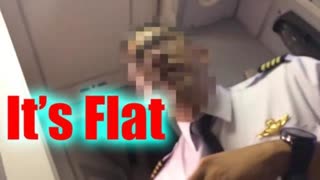 Pilot says that THE EARTH IS FLAT!