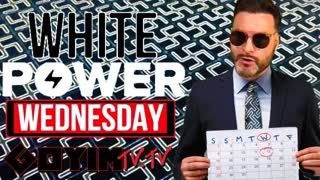 WHITE POWER WEDNESDAY!!! Show Starts @ 8:30pm Eastern & 5:30 West Coast! Share Stream & Donate to Hate! Entropy SUPER CHAT: https://entropystream.live/app/HT