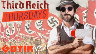 3rd Reich Thursday! HT is LIVE @ 8:30 Eastern & 5:30 Western SHARE STREAM on GAB, X, POL, FaceBerg, Telegram! & DONATE TO HATE