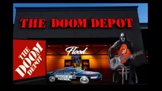 The DOOM DEPOT - 9PM EST