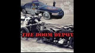 The DOOM DEPOT - 9PM EST