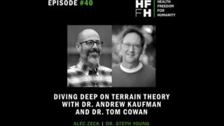 HFfH Podcast - Diving Deep on Terrain Theory with Dr. Andrew Kaufman and Dr. Tom Cowan