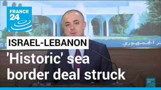 Israel confirms 'historic' sea border deal struck with Lebanon â€¢ FRANCE 24 English