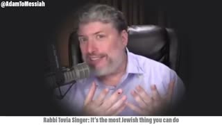 Rabbi Tovia Singer: Itâ€™s the most Jewish thing you can do