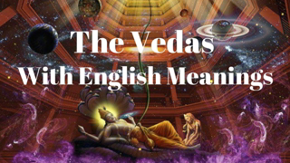 ðŸ•‰ï¸ The Holy Vedas with English Meanings | Hindu Vedas Explained in English