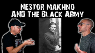 Who Was Nestor Makhno and the Black Army?