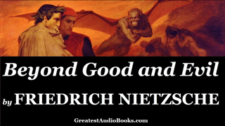 FRIEDRICH NIETZSCHE: Beyond Good and Evil - FULL AudioBook | Greatest Audio Books