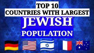 Top 10 Countries With Largest Jewish Population