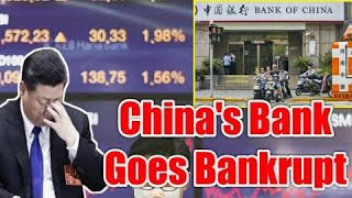 Chinaâ€™s Bank goes Bankrupt, it will take the Chinese economy along with it.