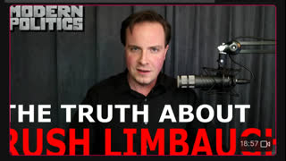 The Truth about Rush Limbaugh (Modern Politics 2021-03-02)