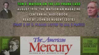 Watson's Magazine August 1915: The Leo Frank Case Read by John de Nugent