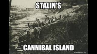 The Nazino Gulag - Cannibal Island